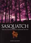 SASQUATCH�TRUE LIFE ENCOUNTERS